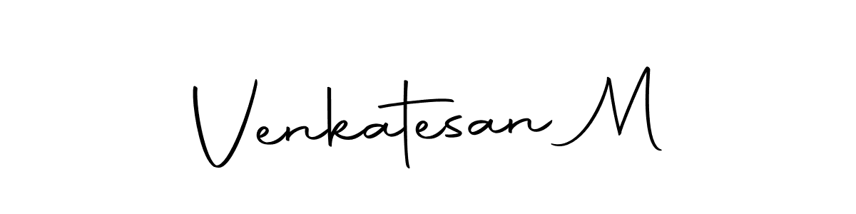 Create a beautiful signature design for name Venkatesan M. With this signature (Autography-DOLnW) fonts, you can make a handwritten signature for free. Venkatesan M signature style 10 images and pictures png