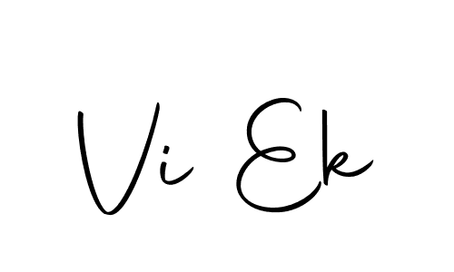 Make a beautiful signature design for name Vi Ek. With this signature (Autography-DOLnW) style, you can create a handwritten signature for free. Vi Ek signature style 10 images and pictures png