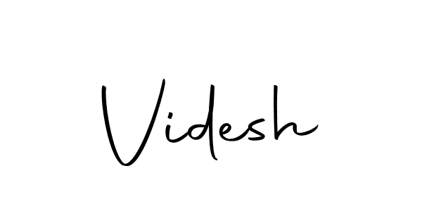 Create a beautiful signature design for name Videsh. With this signature (Autography-DOLnW) fonts, you can make a handwritten signature for free. Videsh signature style 10 images and pictures png