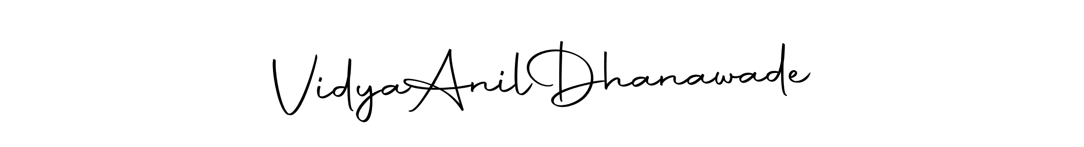 How to make Vidya  Anil  Dhanawade name signature. Use Autography-DOLnW style for creating short signs online. This is the latest handwritten sign. Vidya  Anil  Dhanawade signature style 10 images and pictures png