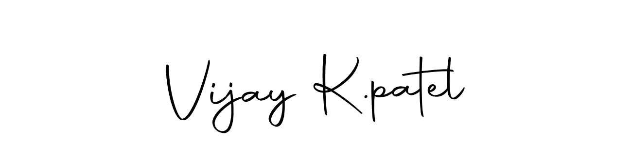 Create a beautiful signature design for name Vijay K.patel. With this signature (Autography-DOLnW) fonts, you can make a handwritten signature for free. Vijay K.patel signature style 10 images and pictures png