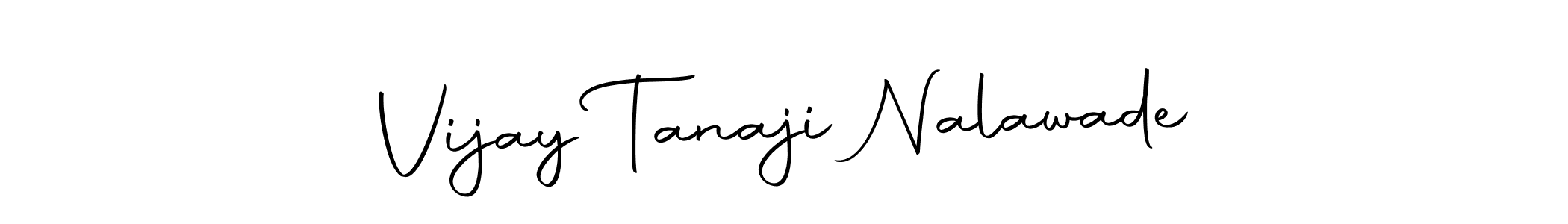 Make a short Vijay Tanaji Nalawade signature style. Manage your documents anywhere anytime using Autography-DOLnW. Create and add eSignatures, submit forms, share and send files easily. Vijay Tanaji Nalawade signature style 10 images and pictures png
