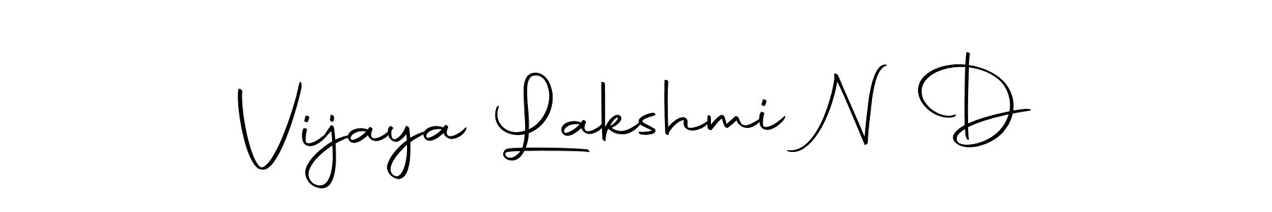 Design your own signature with our free online signature maker. With this signature software, you can create a handwritten (Autography-DOLnW) signature for name Vijaya Lakshmi N D. Vijaya Lakshmi N D signature style 10 images and pictures png