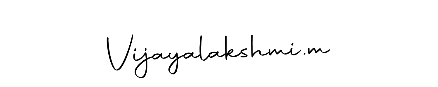 Make a short Vijayalakshmi.m signature style. Manage your documents anywhere anytime using Autography-DOLnW. Create and add eSignatures, submit forms, share and send files easily. Vijayalakshmi.m signature style 10 images and pictures png