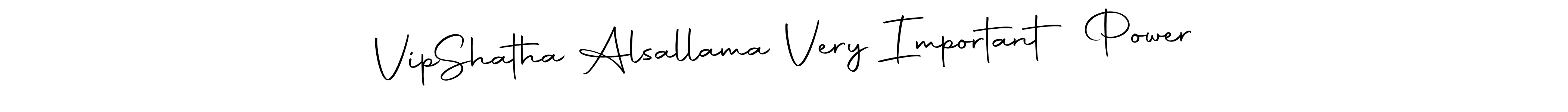 How to Draw Vip  Shatha Alsallama Very Important Power signature style? Autography-DOLnW is a latest design signature styles for name Vip  Shatha Alsallama Very Important Power. Vip  Shatha Alsallama Very Important Power signature style 10 images and pictures png