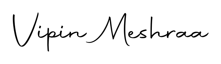 Also we have Vipin Meshraa name is the best signature style. Create professional handwritten signature collection using Autography-DOLnW autograph style. Vipin Meshraa signature style 10 images and pictures png
