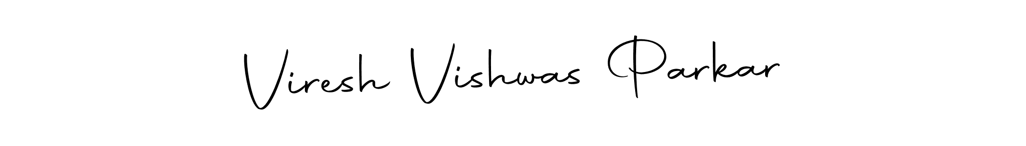 Design your own signature with our free online signature maker. With this signature software, you can create a handwritten (Autography-DOLnW) signature for name Viresh Vishwas Parkar. Viresh Vishwas Parkar signature style 10 images and pictures png