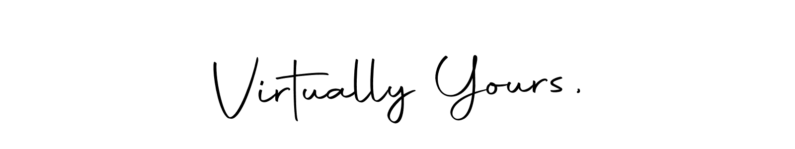 It looks lik you need a new signature style for name Virtually Yours,. Design unique handwritten (Autography-DOLnW) signature with our free signature maker in just a few clicks. Virtually Yours, signature style 10 images and pictures png