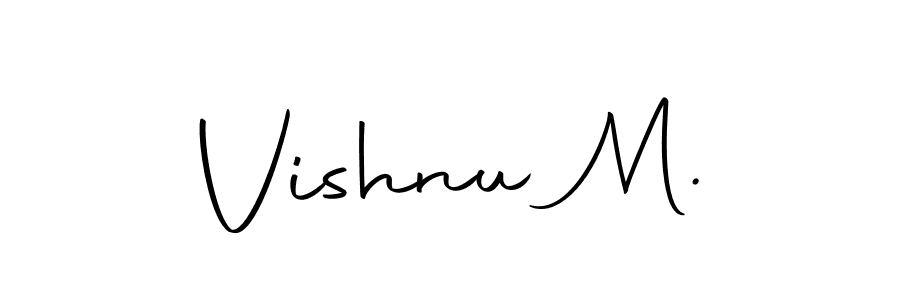 Create a beautiful signature design for name Vishnu M.. With this signature (Autography-DOLnW) fonts, you can make a handwritten signature for free. Vishnu M. signature style 10 images and pictures png