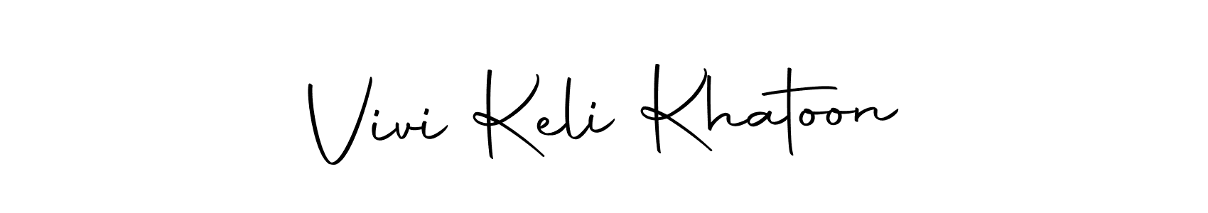 How to make Vivi Keli Khatoon name signature. Use Autography-DOLnW style for creating short signs online. This is the latest handwritten sign. Vivi Keli Khatoon signature style 10 images and pictures png
