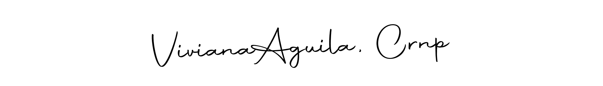 You should practise on your own different ways (Autography-DOLnW) to write your name (Viviana  Aguila, Crnp) in signature. don't let someone else do it for you. Viviana  Aguila, Crnp signature style 10 images and pictures png