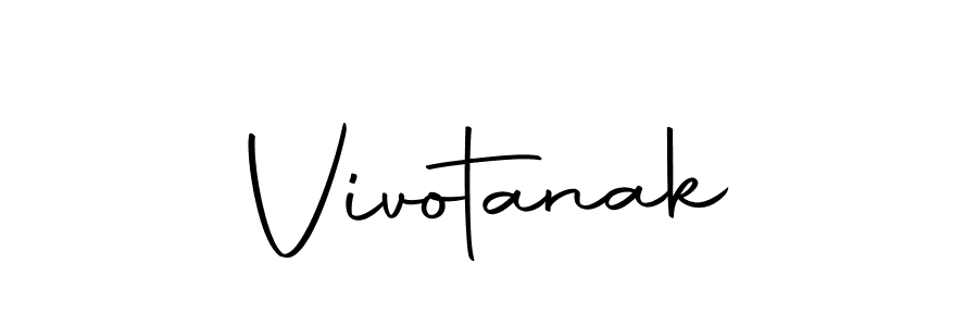 You should practise on your own different ways (Autography-DOLnW) to write your name (Vivotanak) in signature. don't let someone else do it for you. Vivotanak signature style 10 images and pictures png