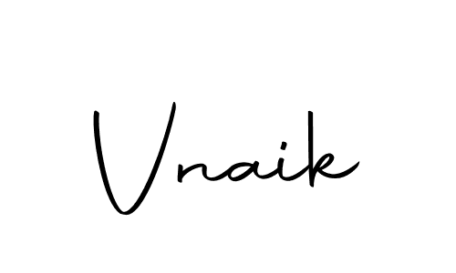 How to make Vnaik signature? Autography-DOLnW is a professional autograph style. Create handwritten signature for Vnaik name. Vnaik signature style 10 images and pictures png