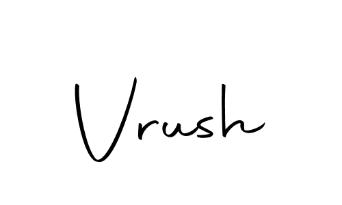 You should practise on your own different ways (Autography-DOLnW) to write your name (Vrush) in signature. don't let someone else do it for you. Vrush signature style 10 images and pictures png