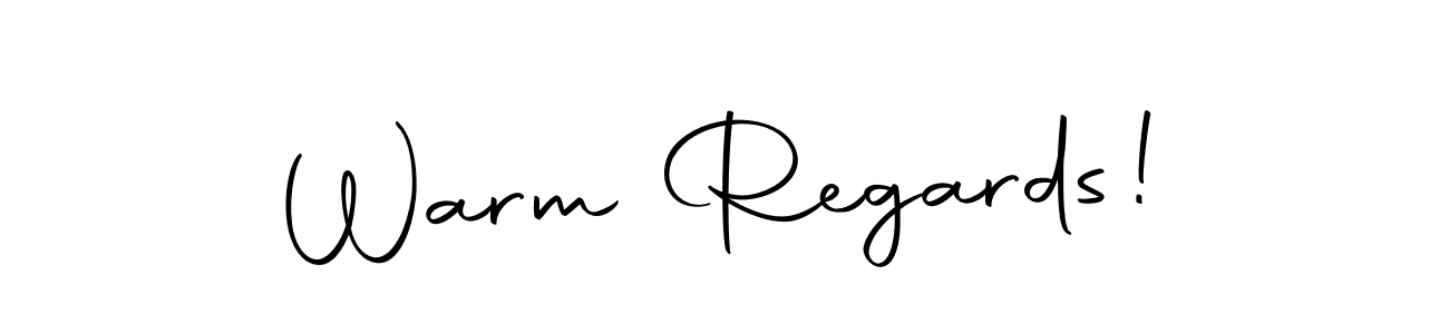 How to make Warm Regards! name signature. Use Autography-DOLnW style for creating short signs online. This is the latest handwritten sign. Warm Regards! signature style 10 images and pictures png