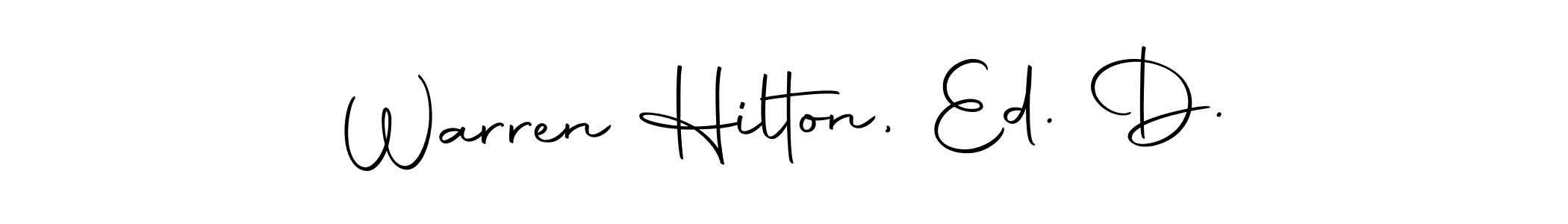 Make a beautiful signature design for name Warren Hilton, Ed. D.. With this signature (Autography-DOLnW) style, you can create a handwritten signature for free. Warren Hilton, Ed. D. signature style 10 images and pictures png