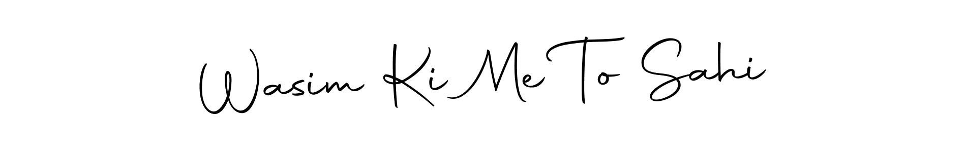 Once you've used our free online signature maker to create your best signature Autography-DOLnW style, it's time to enjoy all of the benefits that Wasim Ki Me To Sahi name signing documents. Wasim Ki Me To Sahi signature style 10 images and pictures png