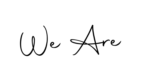 How to make We Are signature? Autography-DOLnW is a professional autograph style. Create handwritten signature for We Are name. We Are signature style 10 images and pictures png