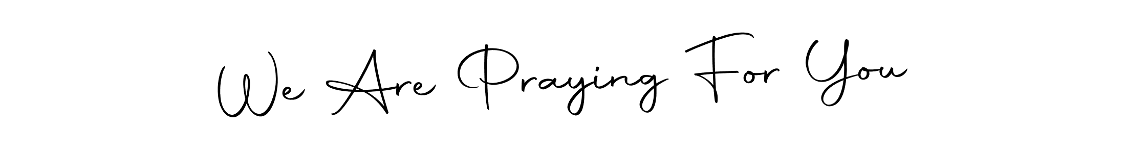 Check out images of Autograph of We Are Praying For You name. Actor We Are Praying For You Signature Style. Autography-DOLnW is a professional sign style online. We Are Praying For You signature style 10 images and pictures png