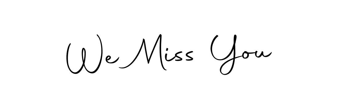 How to make We Miss You name signature. Use Autography-DOLnW style for creating short signs online. This is the latest handwritten sign. We Miss You signature style 10 images and pictures png