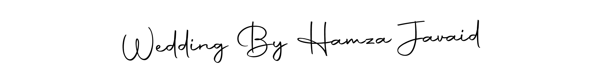 Make a short Wedding By Hamza Javaid signature style. Manage your documents anywhere anytime using Autography-DOLnW. Create and add eSignatures, submit forms, share and send files easily. Wedding By Hamza Javaid signature style 10 images and pictures png