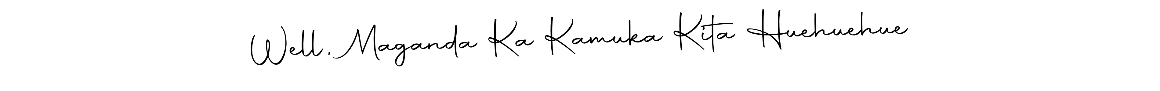 Create a beautiful signature design for name Well, Maganda Ka Kamuka Kita Huehuehue. With this signature (Autography-DOLnW) fonts, you can make a handwritten signature for free. Well, Maganda Ka Kamuka Kita Huehuehue signature style 10 images and pictures png