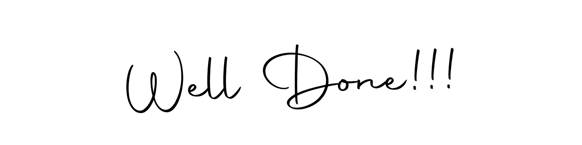 Use a signature maker to create a handwritten signature online. With this signature software, you can design (Autography-DOLnW) your own signature for name Well Done!!!. Well Done!!! signature style 10 images and pictures png