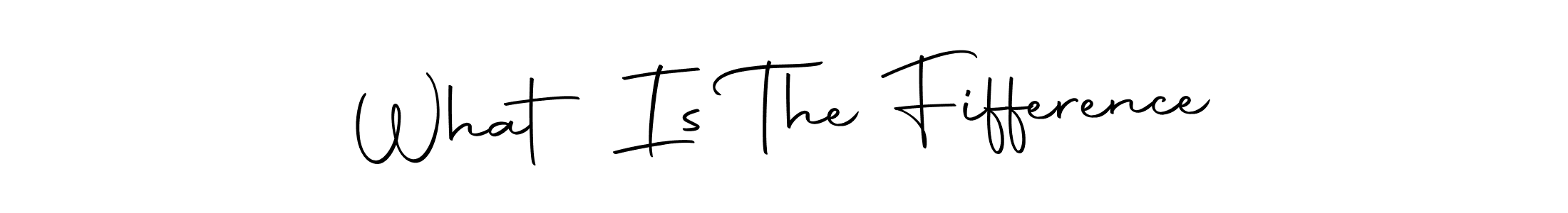 Autography-DOLnW is a professional signature style that is perfect for those who want to add a touch of class to their signature. It is also a great choice for those who want to make their signature more unique. Get What Is The Fifference name to fancy signature for free. What Is The Fifference signature style 10 images and pictures png