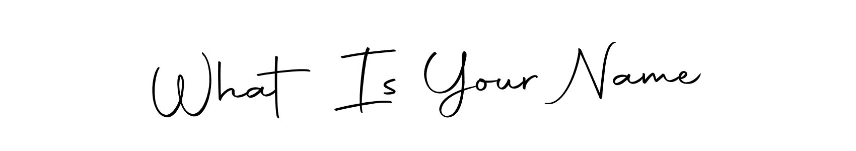 Also You can easily find your signature by using the search form. We will create What Is Your Name name handwritten signature images for you free of cost using Autography-DOLnW sign style. What Is Your Name signature style 10 images and pictures png