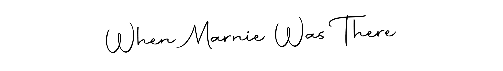 Create a beautiful signature design for name When Marnie Was There. With this signature (Autography-DOLnW) fonts, you can make a handwritten signature for free. When Marnie Was There signature style 10 images and pictures png