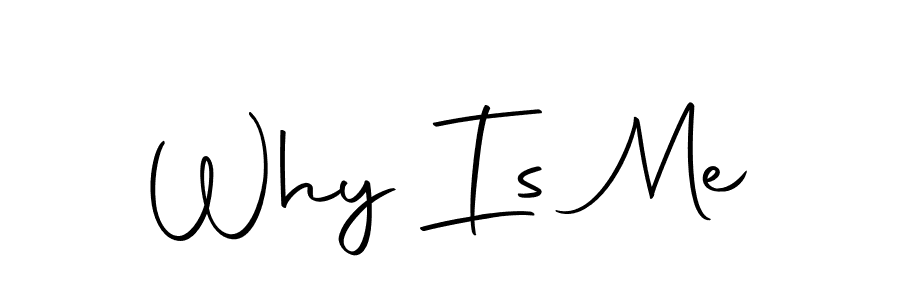 Use a signature maker to create a handwritten signature online. With this signature software, you can design (Autography-DOLnW) your own signature for name Why Is Me. Why Is Me signature style 10 images and pictures png