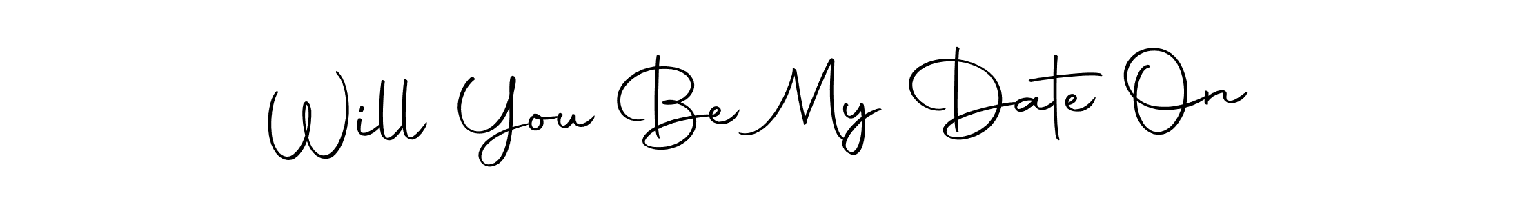 Similarly Autography-DOLnW is the best handwritten signature design. Signature creator online .You can use it as an online autograph creator for name Will You Be My Date On. Will You Be My Date On signature style 10 images and pictures png