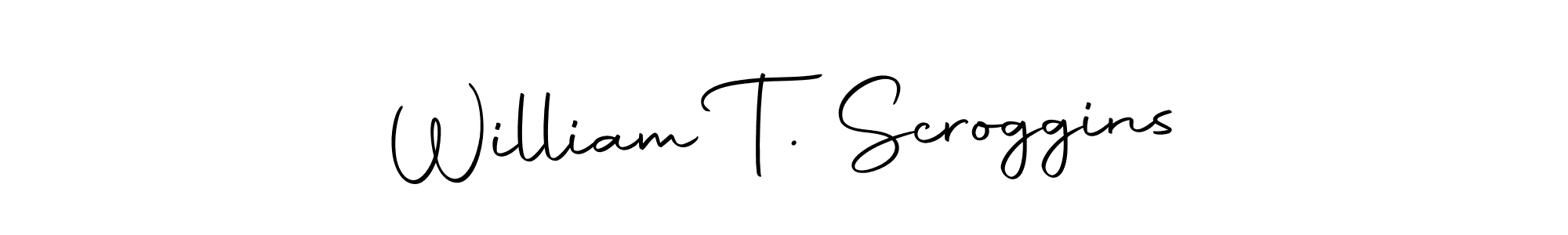 William T. Scroggins stylish signature style. Best Handwritten Sign (Autography-DOLnW) for my name. Handwritten Signature Collection Ideas for my name William T. Scroggins. William T. Scroggins signature style 10 images and pictures png