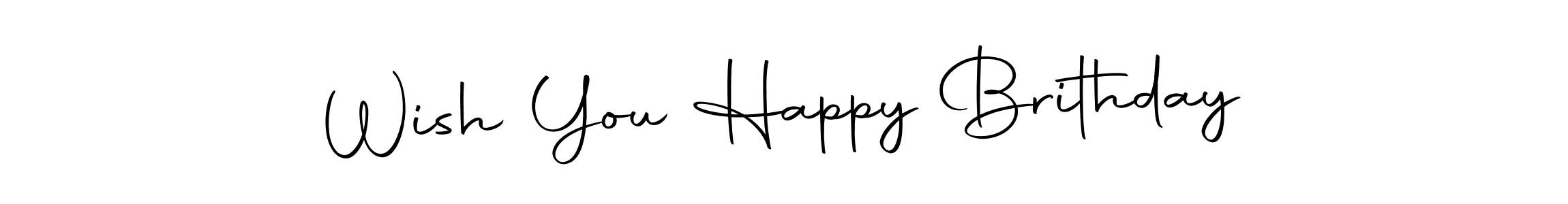 The best way (Autography-DOLnW) to make a short signature is to pick only two or three words in your name. The name Wish You Happy Brithday include a total of six letters. For converting this name. Wish You Happy Brithday signature style 10 images and pictures png