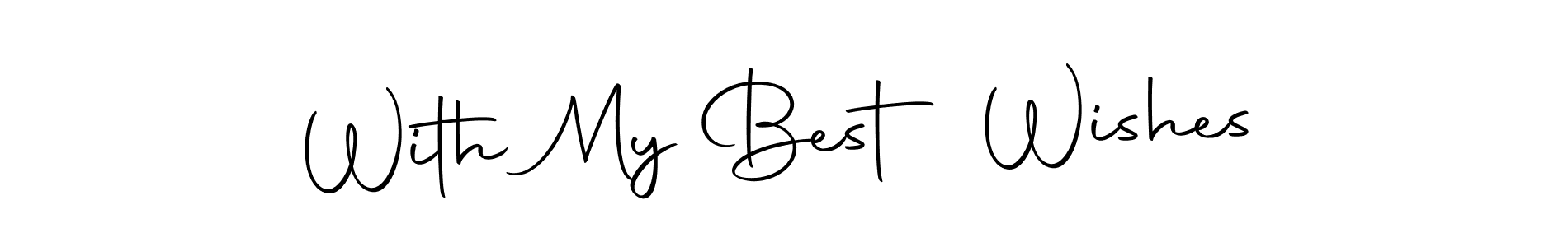 It looks lik you need a new signature style for name With My Best Wishes. Design unique handwritten (Autography-DOLnW) signature with our free signature maker in just a few clicks. With My Best Wishes signature style 10 images and pictures png