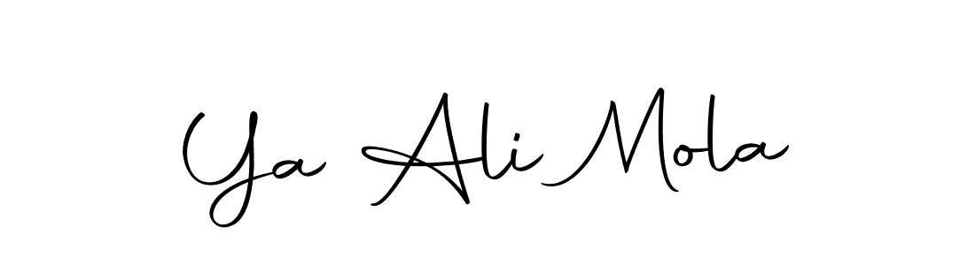 Create a beautiful signature design for name Ya Ali Mola. With this signature (Autography-DOLnW) fonts, you can make a handwritten signature for free. Ya Ali Mola signature style 10 images and pictures png