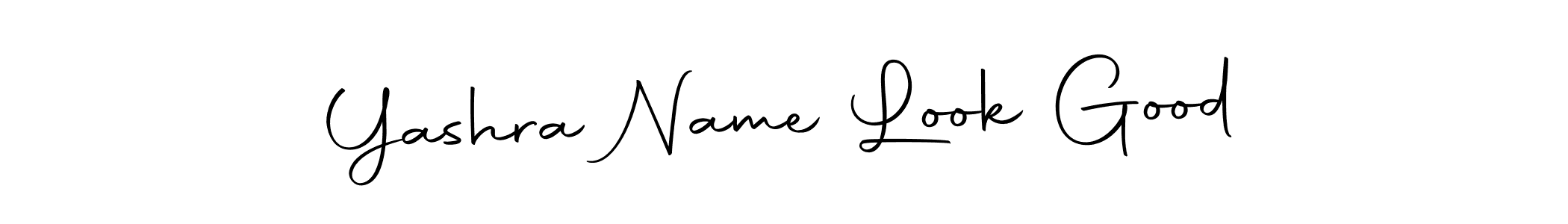 How to make Yashra Name Look Good signature? Autography-DOLnW is a professional autograph style. Create handwritten signature for Yashra Name Look Good name. Yashra Name Look Good signature style 10 images and pictures png