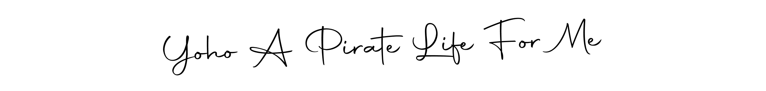 See photos of Yoho A Pirate Life For Me official signature by Spectra . Check more albums & portfolios. Read reviews & check more about Autography-DOLnW font. Yoho A Pirate Life For Me signature style 10 images and pictures png