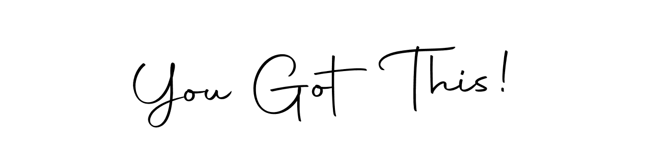 You can use this online signature creator to create a handwritten signature for the name You Got This!. This is the best online autograph maker. You Got This! signature style 10 images and pictures png