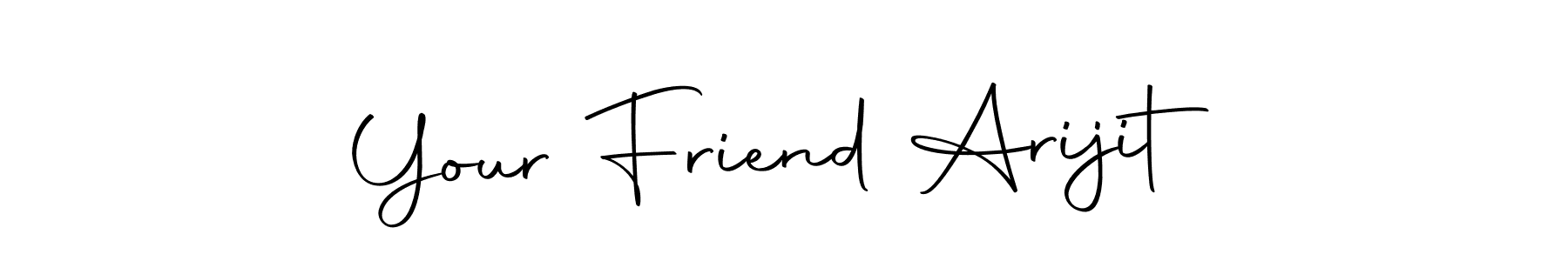 Also we have Your Friend Arijit name is the best signature style. Create professional handwritten signature collection using Autography-DOLnW autograph style. Your Friend Arijit signature style 10 images and pictures png