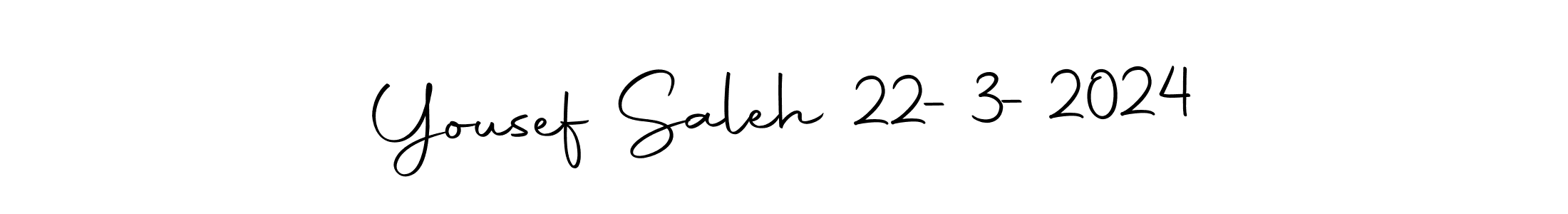 Create a beautiful signature design for name Yousef Saleh 22-3-2024. With this signature (Autography-DOLnW) fonts, you can make a handwritten signature for free. Yousef Saleh 22-3-2024 signature style 10 images and pictures png