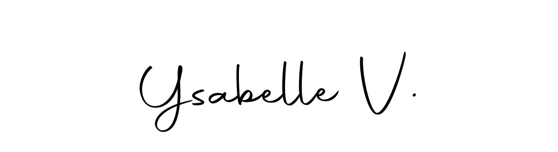 Ysabelle V. stylish signature style. Best Handwritten Sign (Autography-DOLnW) for my name. Handwritten Signature Collection Ideas for my name Ysabelle V.. Ysabelle V. signature style 10 images and pictures png
