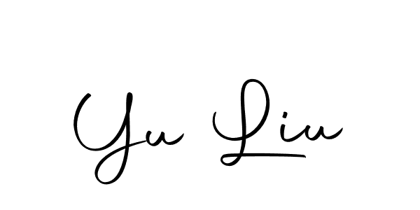 Make a short Yu Liu signature style. Manage your documents anywhere anytime using Autography-DOLnW. Create and add eSignatures, submit forms, share and send files easily. Yu Liu signature style 10 images and pictures png