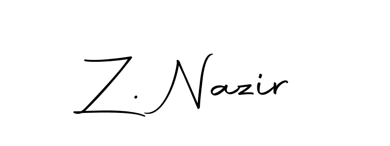 Once you've used our free online signature maker to create your best signature Autography-DOLnW style, it's time to enjoy all of the benefits that Z. Nazir name signing documents. Z. Nazir signature style 10 images and pictures png