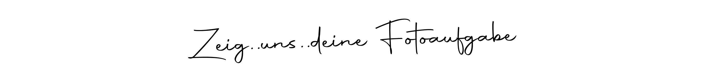 Autography-DOLnW is a professional signature style that is perfect for those who want to add a touch of class to their signature. It is also a great choice for those who want to make their signature more unique. Get Zeig..uns..deine Fotoaufgabe name to fancy signature for free. Zeig..uns..deine Fotoaufgabe signature style 10 images and pictures png