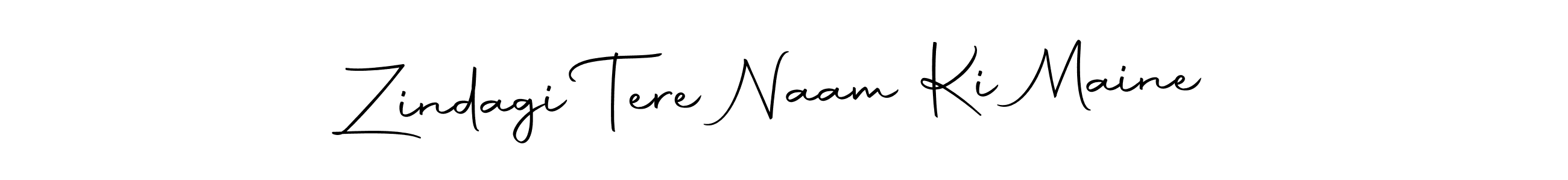 Make a beautiful signature design for name Zindagi Tere Naam Ki Maine. With this signature (Autography-DOLnW) style, you can create a handwritten signature for free. Zindagi Tere Naam Ki Maine signature style 10 images and pictures png