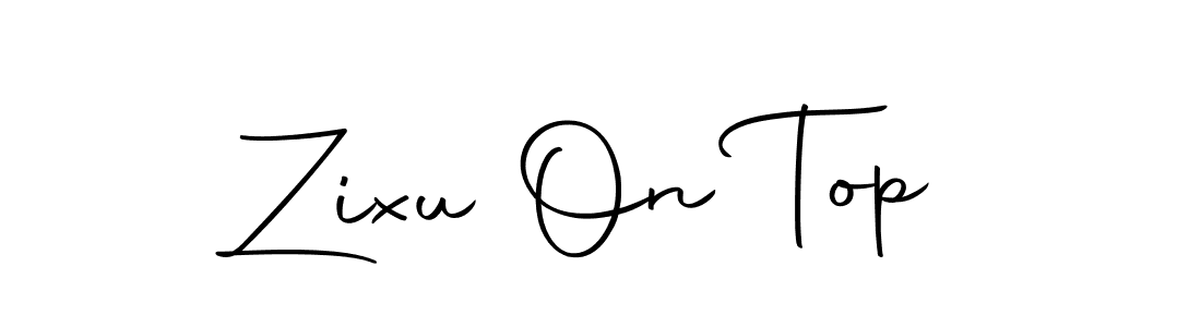 Make a beautiful signature design for name Zixu On Top. Use this online signature maker to create a handwritten signature for free. Zixu On Top signature style 10 images and pictures png