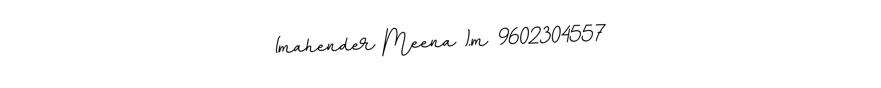 How to make (mahender Meena ).m 9602304557 signature? BallpointsItalic-DORy9 is a professional autograph style. Create handwritten signature for (mahender Meena ).m 9602304557 name. (mahender Meena ).m 9602304557 signature style 11 images and pictures png