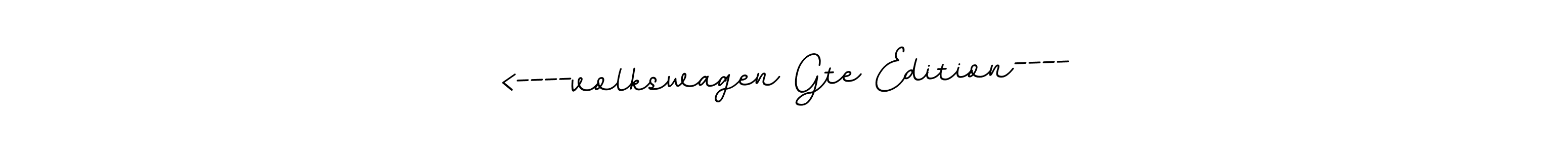 You can use this online signature creator to create a handwritten signature for the name <----volkswagen Gte Edition----. This is the best online autograph maker. <----volkswagen Gte Edition---- signature style 11 images and pictures png