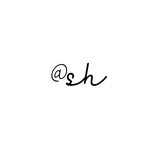 Use a signature maker to create a handwritten signature online. With this signature software, you can design (BallpointsItalic-DORy9) your own signature for name @sh. @sh signature style 11 images and pictures png